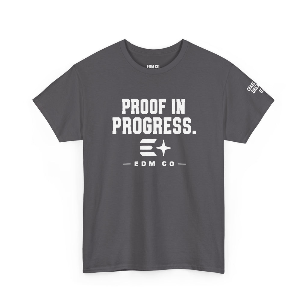 Proof in Progress Tee