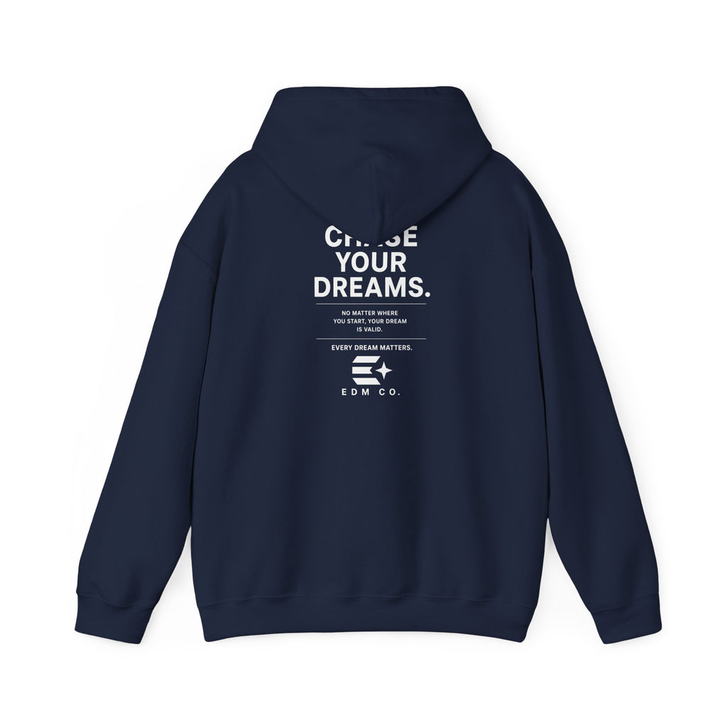 Dream Chasers Hoodie