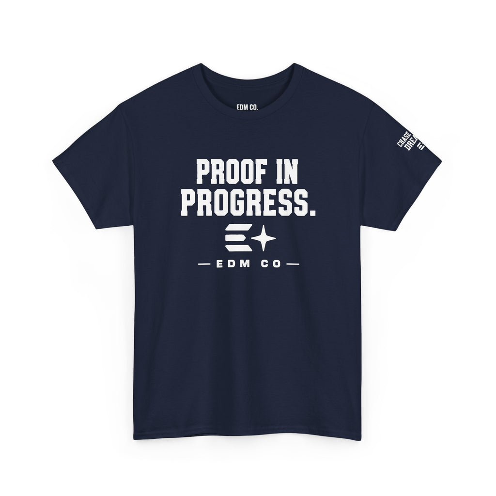 Proof in Progress Tee
