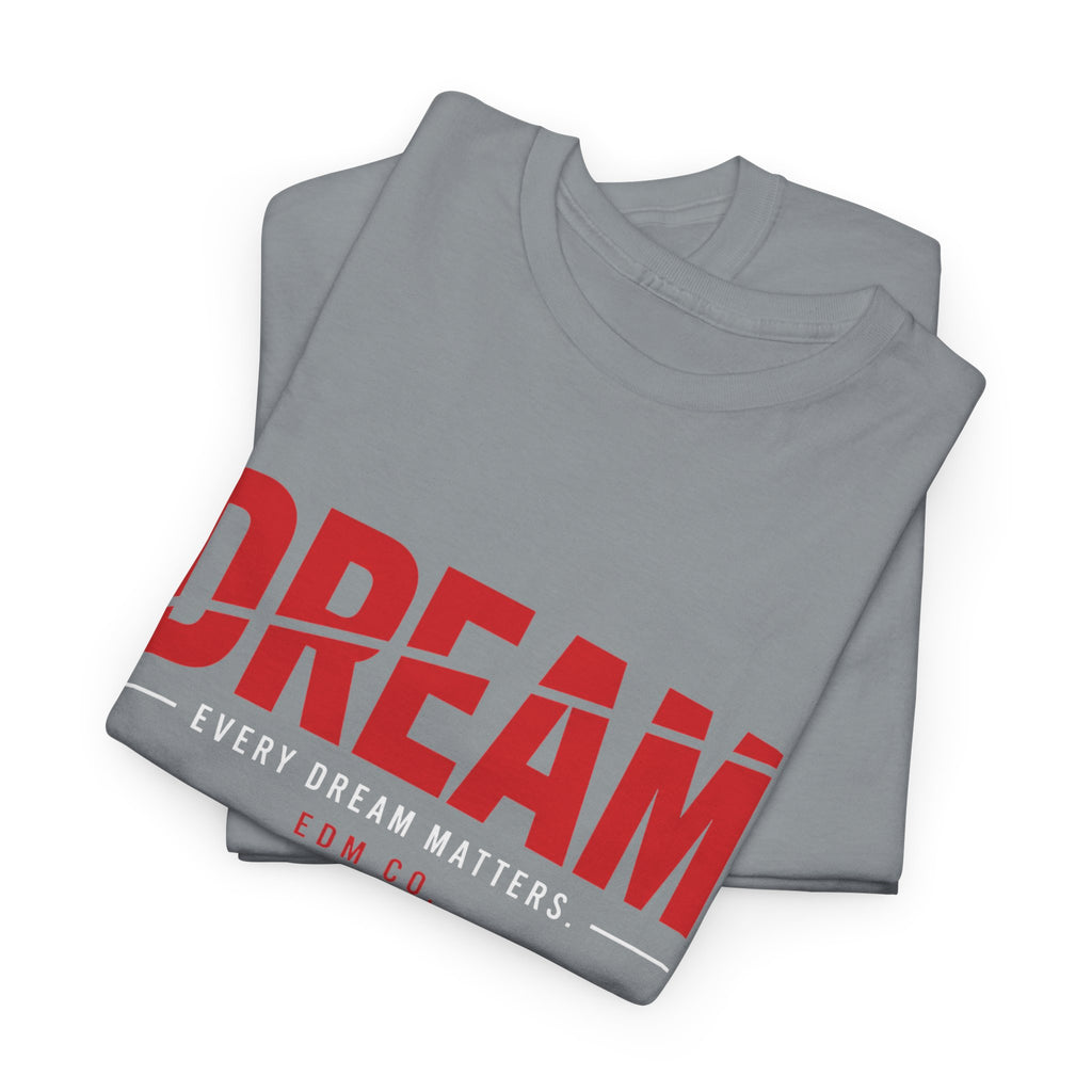 Bold Dream Tee