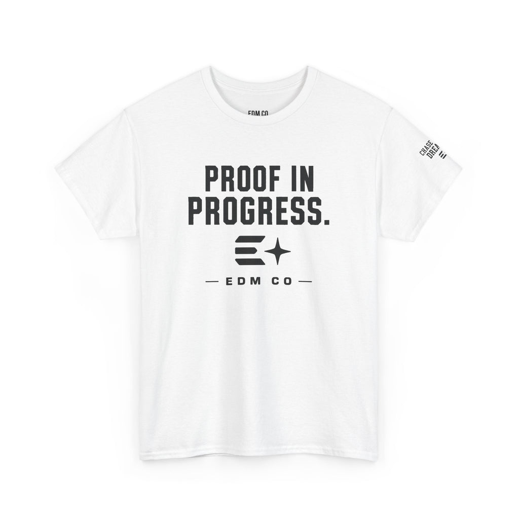 Proof in Progress Tee