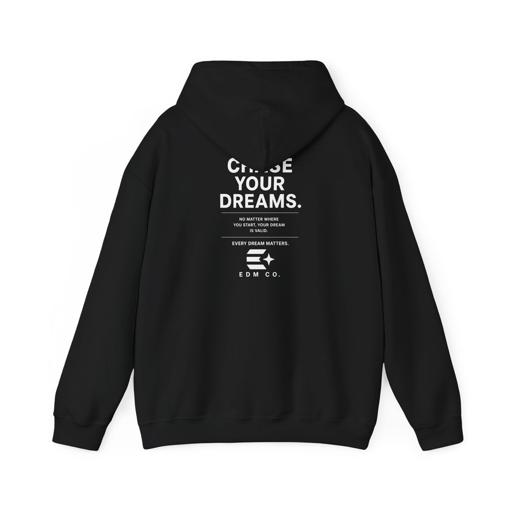 Dream Chasers Hoodie