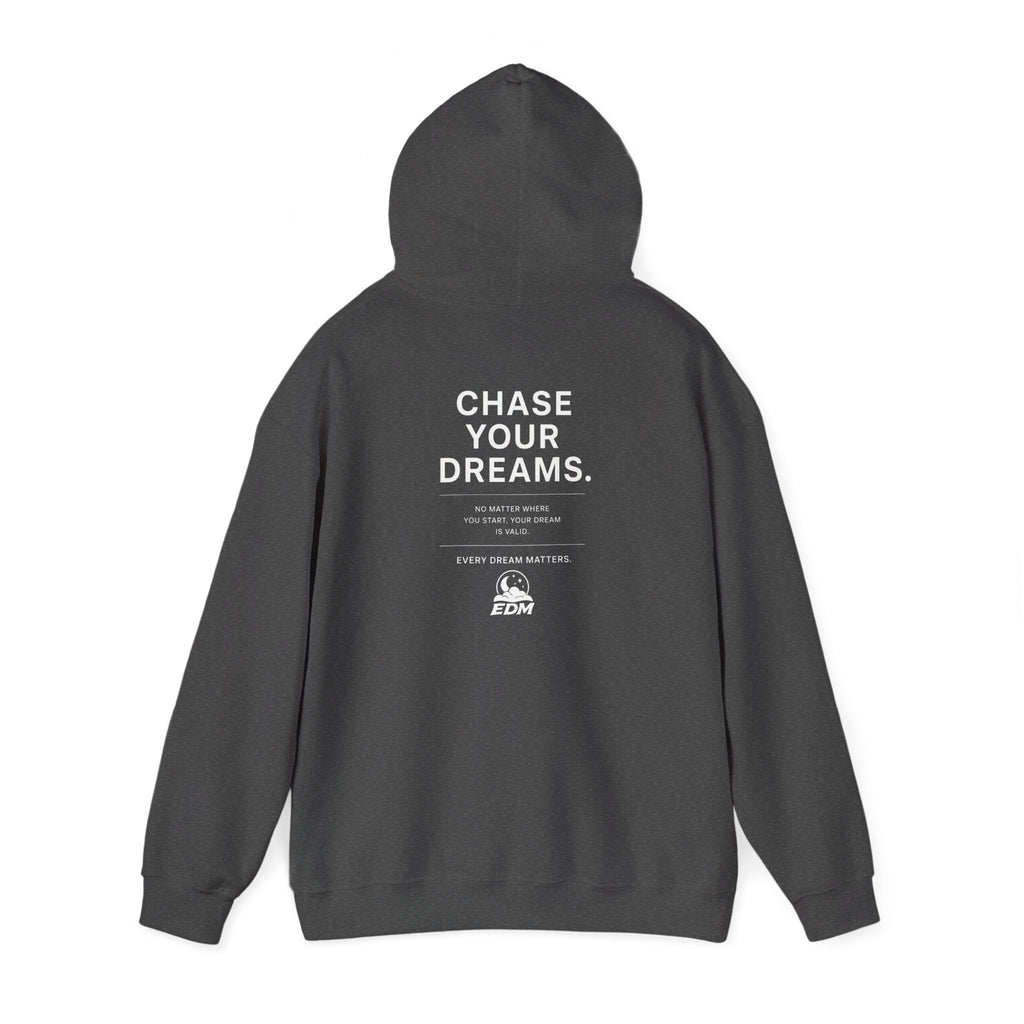 Dream Chasers Hoodie